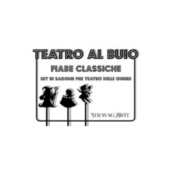 Set-sagome-teatro-ombre-fiabe-classiche-stravagarte-kamishibai-shadow-puppets-theatre-fairytales-ETICHETTA-IMMAGINE-GALLERIA