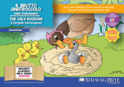 Il Brutto Anatroccolo - Fiaba Stravagante - storia kamishibai bilingue IL BRUTTO ANATROCCOLO FIABA STRAVAGANTE PER KAMISHIBAI - fronte - the ugly duckling a fairytale extravaganza kamishibai storie kamishibai collana KamishiFiabe Stravagarte storie fiabe favole kamishibai
