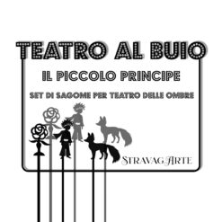 piccolo principe set sagome ombre kamishibai stravagarte storie libri fiabe favole regalo maestre teatrini decorati personalizzati