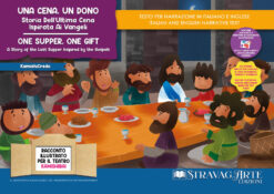 UNA CENA, UN DONO – Storia Dell’Ultima Cena Ispirata Ai Vangeli