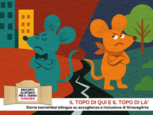 Accoglienza con il kamishibai: la storia di due topi
Una storia Kamishibai da usare in classe per parlare di diversità, accoglienza e convivenza