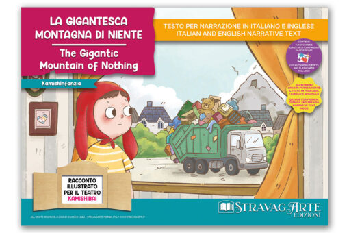 La gigantesca montagna di niente - storia kamishibai bilingue di stravagarte su riciclo dei rifiuti, ecologia, futuro sostenibile e valori dell'agenda 2030 - copertina fronte