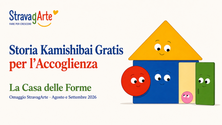 La Casa delle Forme, storia kamishibai gratis sull’accoglienza per scuola dell’infanzia – StravagArte